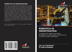 Bookcover of ROBOTICA IN ODONTOIATRIA
