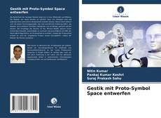 Gestik mit Proto-Symbol Space entwerfen的封面