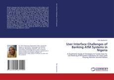Portada del libro de User Interface Challenges of Banking ATM Systems in Nigeria