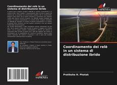 Coordinamento dei relè in un sistema di distribuzione ibrido kitap kapağı