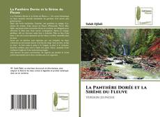 Couverture de La Panthère Dorée et la Sirène du Fleuve