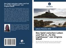 Copertina di Das Spiel zwischen Leben und Tod in „To the Lighthouse“ von Virginia Woolf