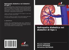 Nefropatia diabetica nei diabetici di tipo 1的封面