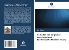 Verhalten von UV-grünen Emissionen und Bandlückenmodifikation in ZnO的封面