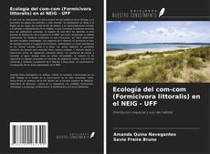 Copertina di Ecología del com-com (Formicivora littoralis) en el NEIG - UFF
