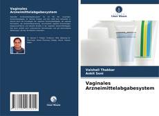 Borítókép a  Vaginales Arzneimittelabgabesystem - hoz