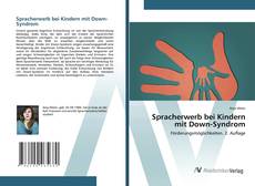 Couverture de Spracherwerb bei Kindern mit Down-Syndrom