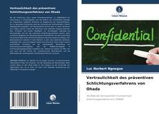 Borítókép a  Vertraulichkeit des präventiven Schlichtungsverfahrens von Ohada - hoz