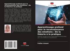 Capa do livro de Apprentissage profond pour la reconnaissance des émotions : De la théorie à la pratique 