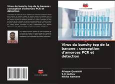 Copertina di Virus du bunchy top de la banane : conception d'amorces PCR et détection