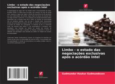Borítókép a  Limbo - o estado das negociações exclusivas após o acórdão Intel - hoz