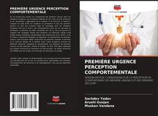 Buchcover von PREMIÈRE URGENCE PERCEPTION COMPORTEMENTALE