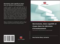 Buchcover von Narcissisme, biais cognitifs et risque dans les décisions d'investissement