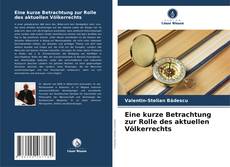 Copertina di Eine kurze Betrachtung zur Rolle des aktuellen Völkerrechts