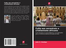 Borítókép a  Culto aos ancestrais e cristianismo africano - hoz