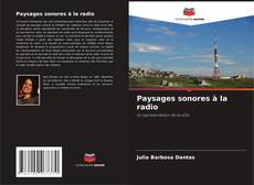 Paysages sonores à la radio kitap kapağı
