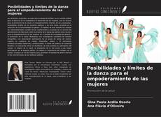 Posibilidades y límites de la danza para el empoderamiento de las mujeres kitap kapağı