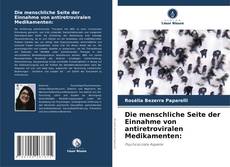 Buchcover von Die menschliche Seite der Einnahme von antiretroviralen Medikamenten: