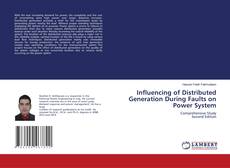 Bookcover of Influencing of Distributed Generation During Faults on Power System