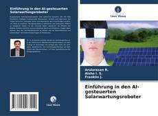 Einführung in den AI-gesteuerten Solarwartungsroboter的封面