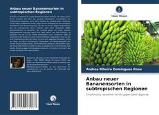 Anbau neuer Bananensorten in subtropischen Regionen kitap kapağı