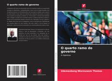 Bookcover of O quarto ramo do governo