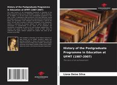 Обложка History of the Postgraduate Programme in Education at UFMT (1987-2007)
