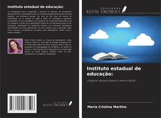 Copertina di Instituto estadual de educação: