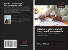 Обложка Książka o epidemiologii Medycyna i weterynaria
