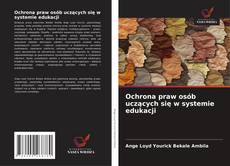 Ochrona praw osób uczących się w systemie edukacji kitap kapağı