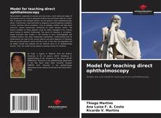 Model for teaching direct ophthalmoscopy kitap kapağı