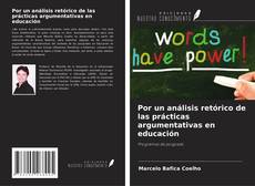 Copertina di Por un análisis retórico de las prácticas argumentativas en educación