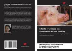 Bookcover of Effects of vinasse as a supplement in sow feeding