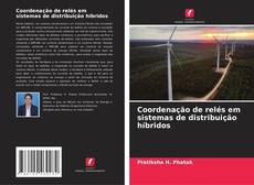 Bookcover of Coordenação de relés em sistemas de distribuição híbridos
