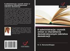Borítókép a  E-administracja: czynnik zmian w charakterze demokratycznym (obrońca demokracji - hoz