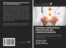 PRIMERA EMERGENCIA PERCEPCIÓN DEL COMPORTAMIENTO的封面