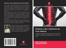 Couverture de Postura e dor: Síndrome da Cruz Inferior