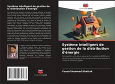 Couverture de Système intelligent de gestion de la distribution d'énergie