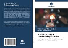 Buchcover von II Ausstellung zu Entwicklungsstudien