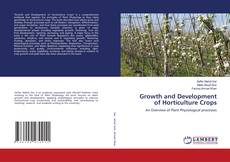 Growth and Development of Horticulture Crops的封面