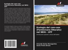 Capa do livro de Ecologia del com-com (Formicivora littoralis) nel NEIG - UFF 