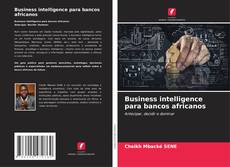 Couverture de Business intelligence para bancos africanos
