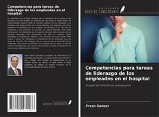 Buchcover von Competencias para tareas de liderazgo de los empleados en el hospital