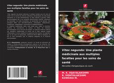 Vitex negundo: Une plante médicinale aux multiples facettes pour les soins de santé的封面