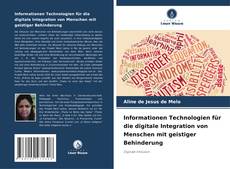 Portada del libro de Informationen Technologien für die digitale Integration von Menschen mit geistiger Behinderung