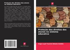 Couverture de Proteção dos direitos dos alunos no sistema educativo