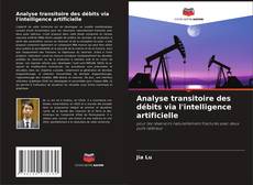 Copertina di Analyse transitoire des débits via l'intelligence artificielle