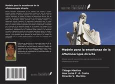 Modelo para la enseñanza de la oftalmoscopia directa kitap kapağı