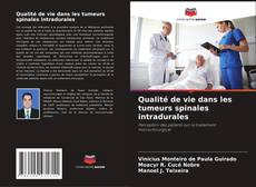 Обложка Qualité de vie dans les tumeurs spinales intradurales