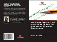 Des pros de la gestion des urgences qui dirigent des programmes de gestion des urgences的封面